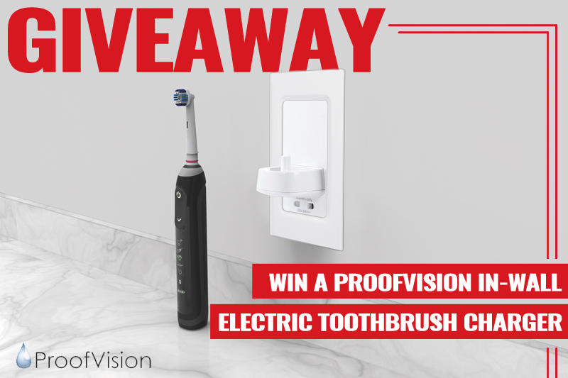 WIN a ProofVision In-Wall Electric Toothbrush Charger Courtesy of ProofVision